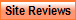 Site Reviews